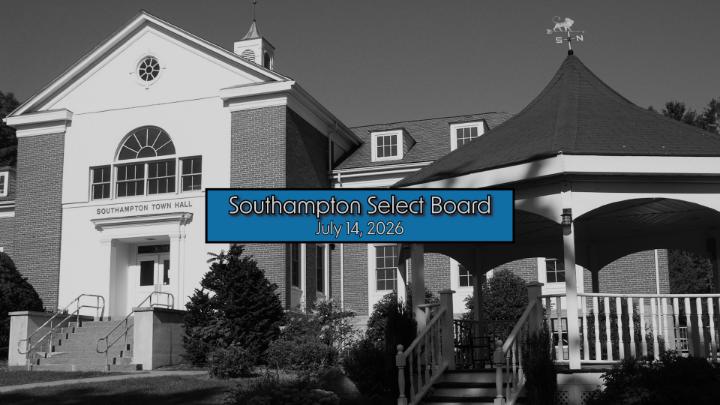 Thumbnail image for Southampton Select Board 7/14/26