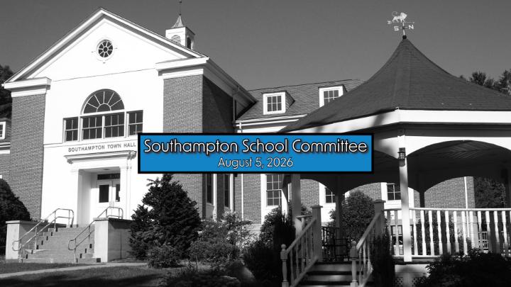 Thumbnail image for Southampton School Committee 8/5/26