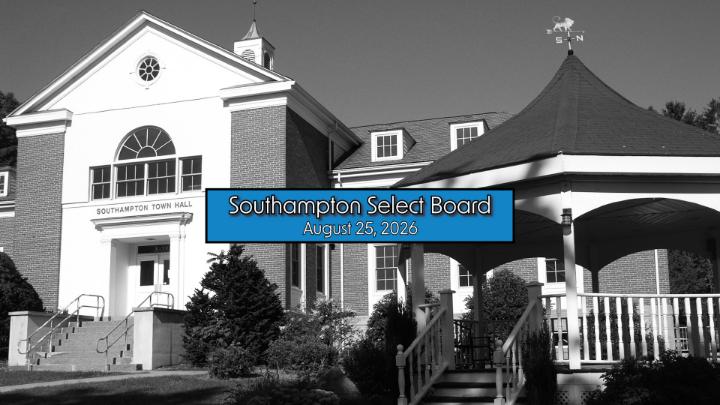 Thumbnail image for Southampton Select Board 8/25/26