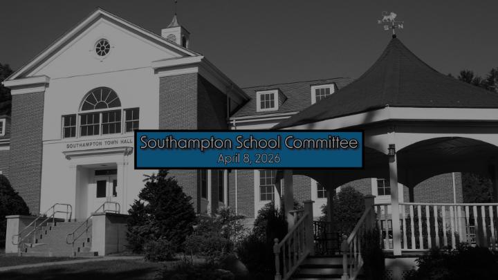 Thumbnail image for Southampton School Committee 4/8/2026