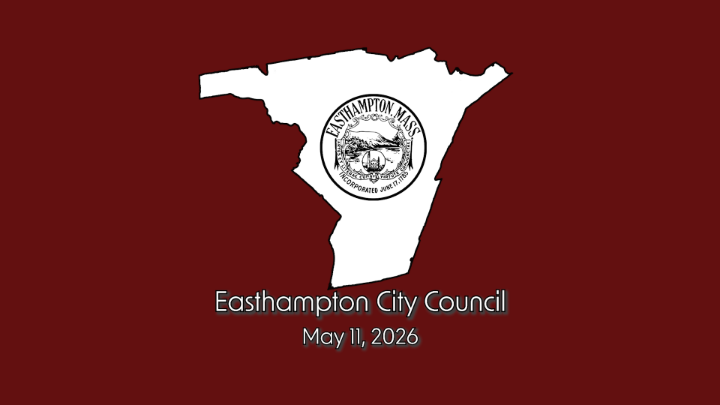 Thumbnail image for Easthampton City Council Special Meeting 5/11/26